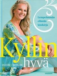 Kyllin hyvä