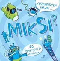 Kysymysten kirja... Miksi?