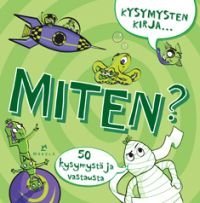 Kysymysten kirja... Miten?