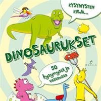 Kysymysten kirja...dinosaurukset