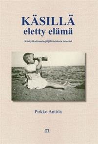 Käsillä eletty elämä