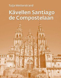 Kävellen Santiago de Compostelaan