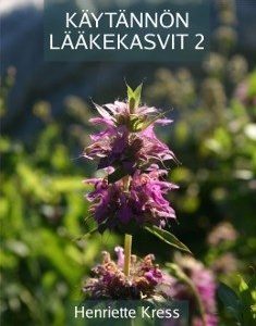 Käytännön lääkekasvit 2