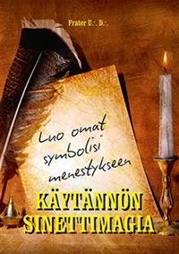 Käytännön sinettimagia - Luo omat symbolisi menestykseen