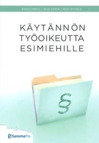 Käytännön työoikeutta esimiehille