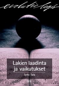 Lakien laadinta ja vaikutukset