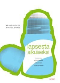 Lapsesta aikuiseksi