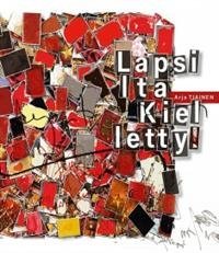 Lapsilta kielletty