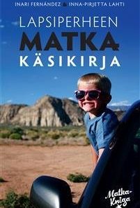 Lapsiperheen matkakäsikirja