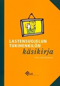 Lastensuojelun tukihenkilön käsikirja