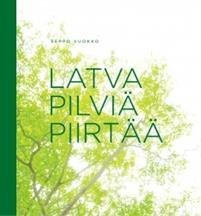 Latva pilviä piirtää