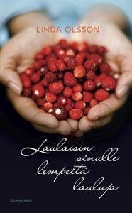 Laulaisin sinulle lempeitä lauluja