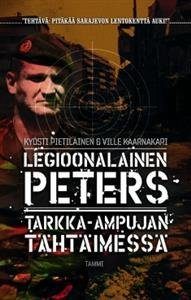 Legioonalainen Peters - Tarkka-ampujan tähtäimessä