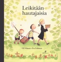 Leikitään hautajaisia