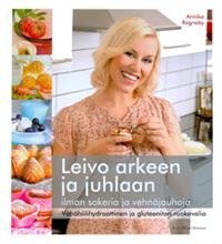 Leivo arkeen ja juhlaan