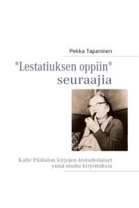 'Lestatiuksen oppiin' seuraajia