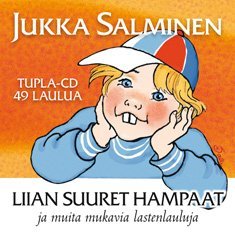 Liian suuret hampaat ja muita mukavia lastenlauluja (2 cd)