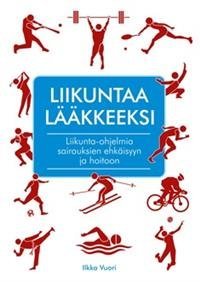 Liikuntaa lääkkeeksi