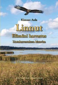 Linnut - Elämäni harrastus