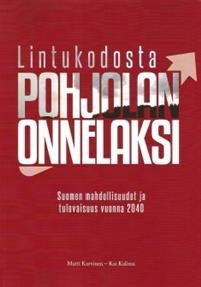 Lintukodosta Pohjolan onnelaksi