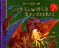 Lohikäärmeitä & dinosauruksia