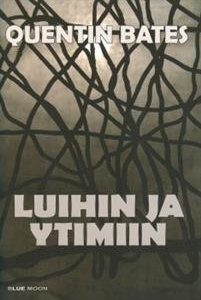 Luihin ja ytimiin