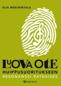 Luova ote huippusuoritukseen