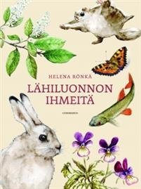 Lähiluonnon ihmeitä