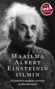 Maailma Albert Einsteinin silmin