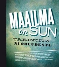 Maailma on sun