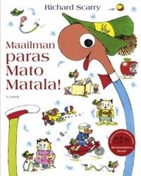 Maailman paras Mato Matala!