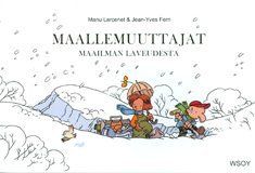 Maallemuuttajat 3