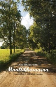 Maallikkosaarna - Evankelisen liikkeen voima