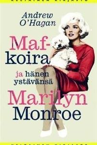 Maf-koira ja hänen ystävänsä Marilyn Monroe