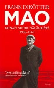 Mao - Kiinan suuri nälänhätä 1958-1962