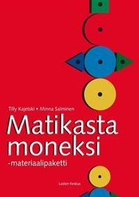 Matikasta moneksi! -materiaalipaketti - Matematikens många möjligheter -materialpaket