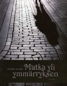 Matka yli ymmärryksen