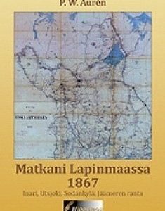 Matkani Lapinmaassa 1867