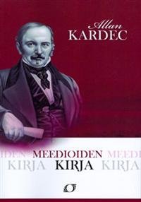 Meedioiden kirja eli opas meedioille sekä evokaation tekijöille