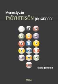 Menestyvän työyhteisön pelisäännöt