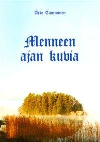 Menneen ajan kuvia