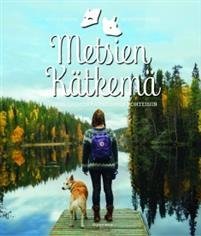 Metsien kätkemä