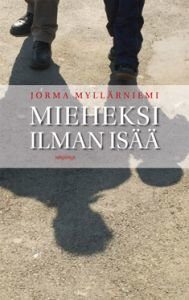 Mieheksi ilman isää