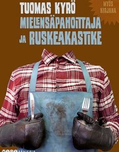 Mielensäpahoittaja ja ruskeakastike (3 cd)