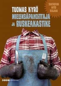 Mielensäpahoittaja ja ruskeakastike (3 cd)