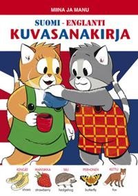 Miina ja Manu suomi-englanti -kuvasanakirja