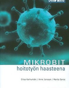 Mikrobit hoitotyön haasteena