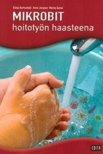 Mikrobit hoitotyön haasteena