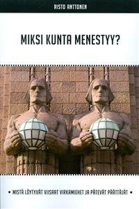 Miksi kunta menestyy?