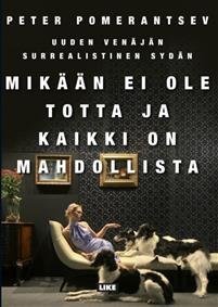 Mikään ei ole totta ja kaikki on mahdollista